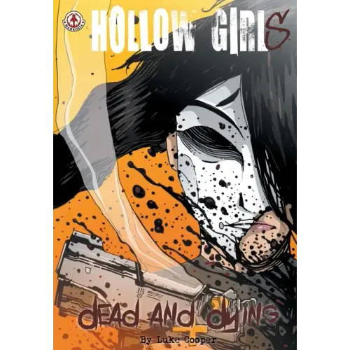 Hollow Girl: Dead and Dying