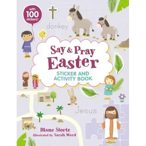Say and Pray Bible Easter Sticker and Activity Book