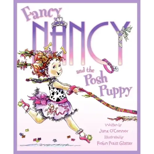 Fancy Nancy and the Posh Puppy