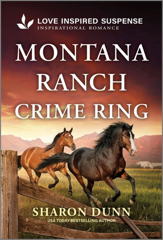 Montana Ranch Crime Ring (Love Inspired Suspense) by Sharon Dunn