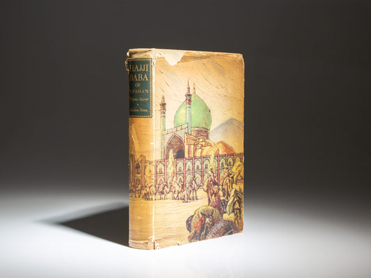 The Adventures of Hajji Baba, of Ispahan by James Justinian Morier