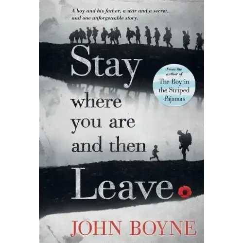 Stay Where You Are and Then Leave