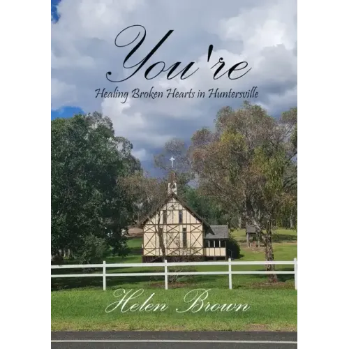 You're: Healing Broken Hearts in Huntersville