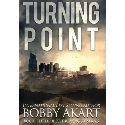 Turning Point: A Post-Apocalyptic EMP Survival Thriller