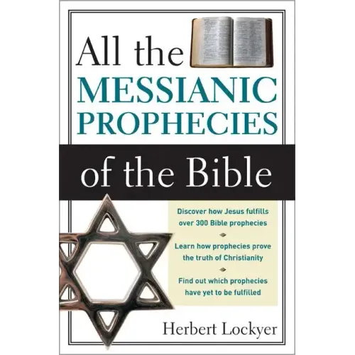 All the Messianic Prophecies of the Bible