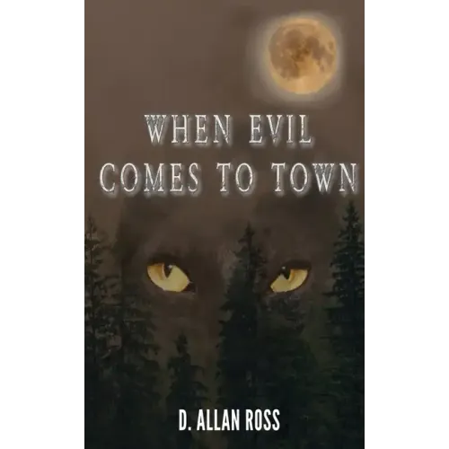 When Evil Comes to Town