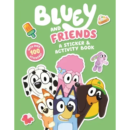 Bluey and Friends: A Sticker & Activity Book