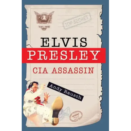 Elvis Presley, CIA Assassin