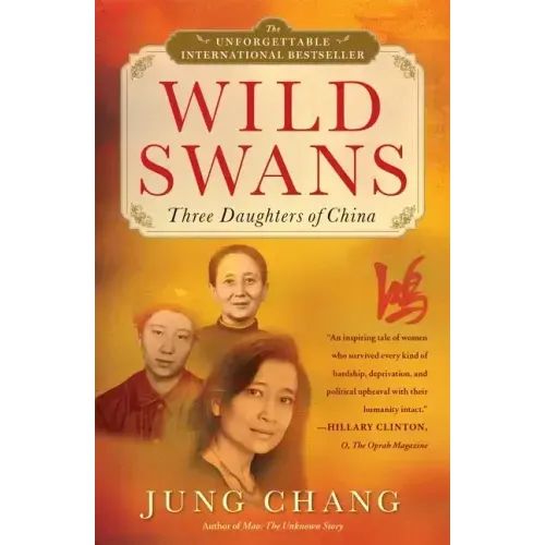 Wild Swans: Three Daughters of China