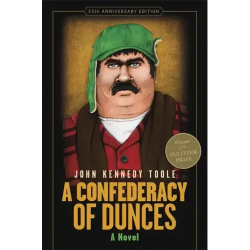 A Confederacy of Dunces