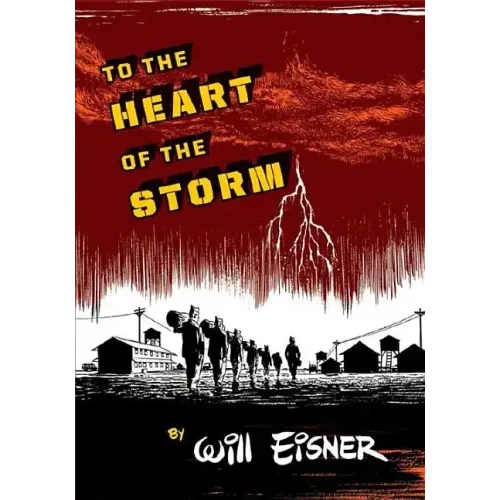 To the Heart of the Storm