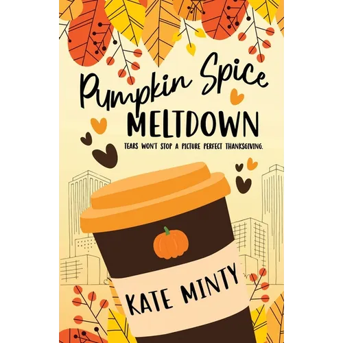 Pumpkin Spice Meltdown