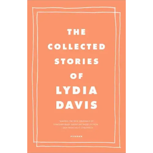 The Collected Stories of Lydia Davis