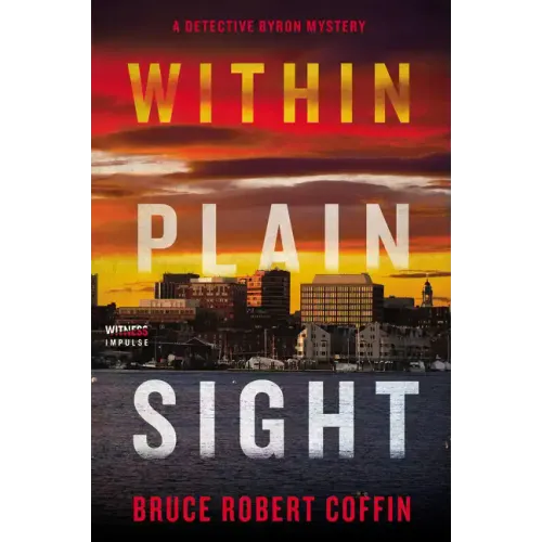 Within Plain Sight: A Detective Byron Mystery