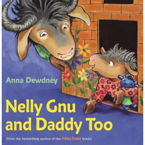 Nelly Gnu and Daddy Too