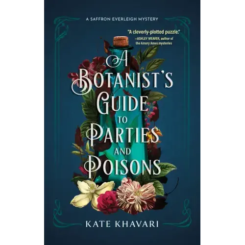 A Botanist's Guide to Parties and Poisons