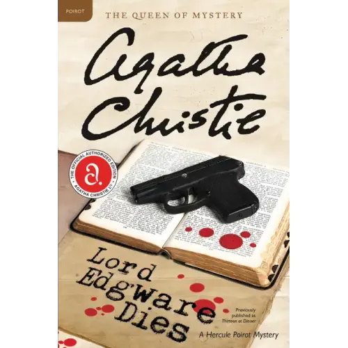 Lord Edgware Dies: A Hercule Poirot Mystery: The Official Authorized Edition