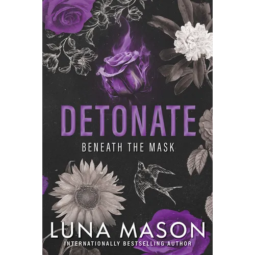 Detonate: A Dark Mafia Romance