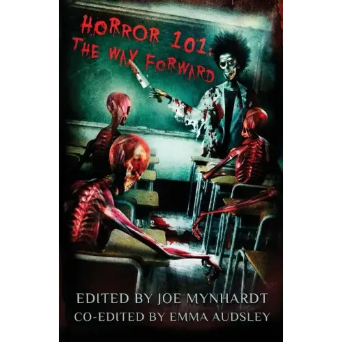 Horror 101: The Way Forward