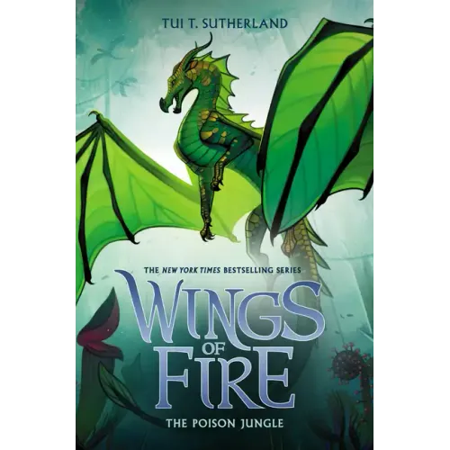 The Poison Jungle (Wings of Fire #13): Volume 13