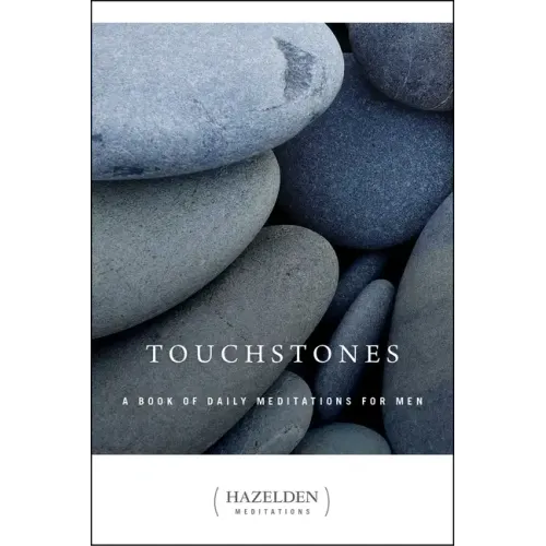 Touchstones: A Book of Daily Meditations for Men