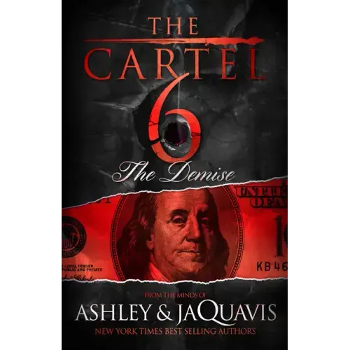 The Cartel 6: The Demise
