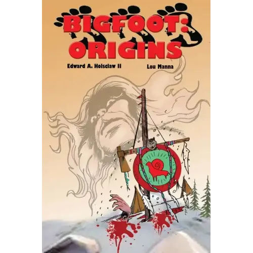 Bigfoot: ORIGINS A Graphic Novel