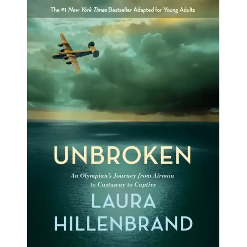 Unbroken: An Olympian's Journey from Airman to Castaway to Captive
