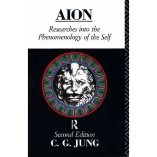 Aion: Researches Into the Phenomenology of the Self