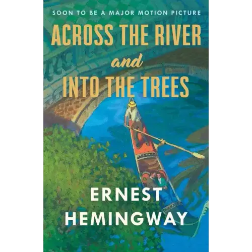 Across the River and Into the Trees