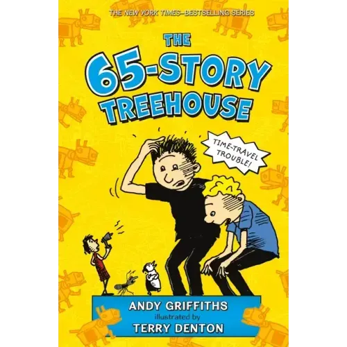 The 65-Story Treehouse: Time Travel Trouble!