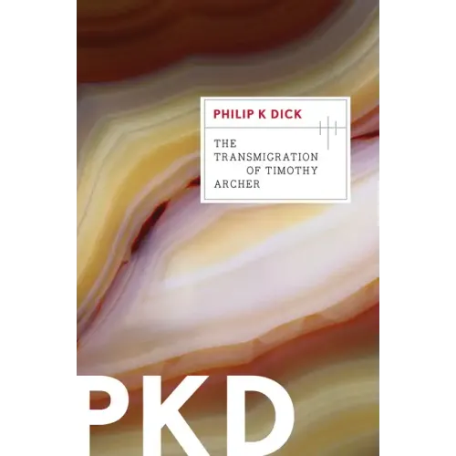 The Transmigration of Timothy Archer