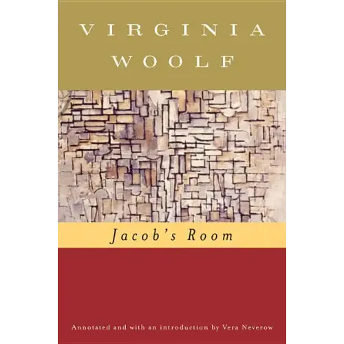 Jacob's Room (Annotated): The Virginia Woolf Library Annotated Edition