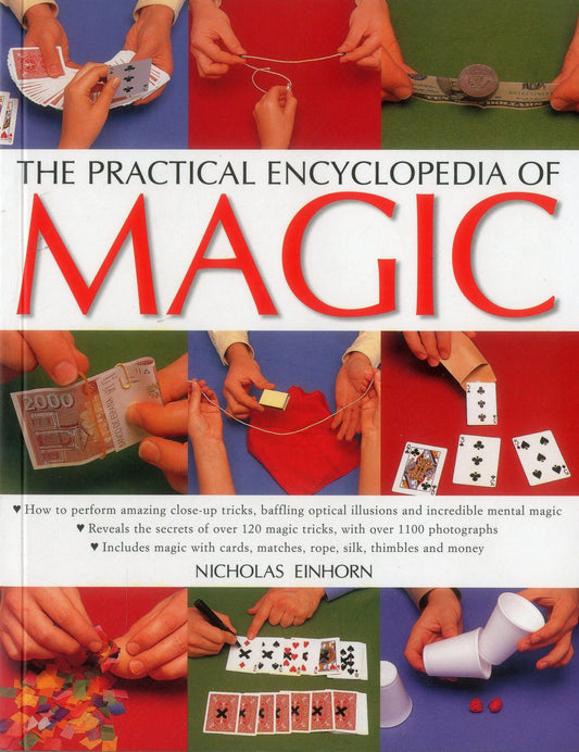 The Practical Encyclopedia of Magic by Nicholas Einhorn