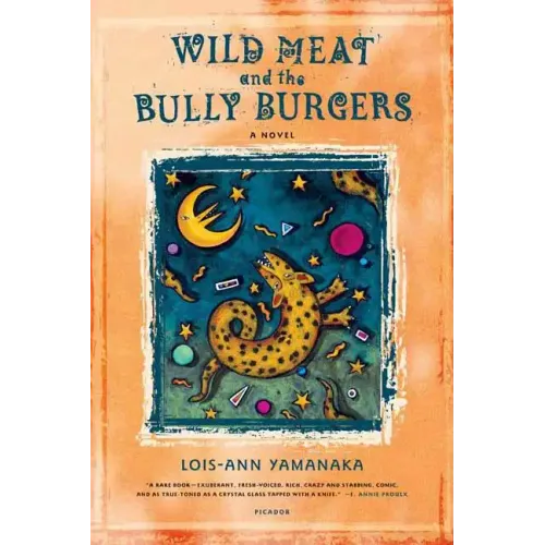 Wild Meat and the Bully Burgers
