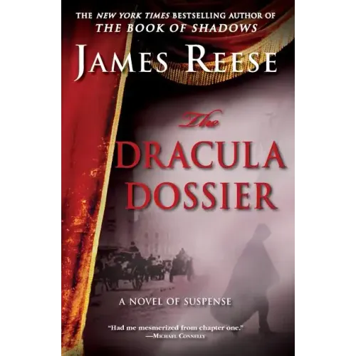 The Dracula Dossier: A Novel of Suspense