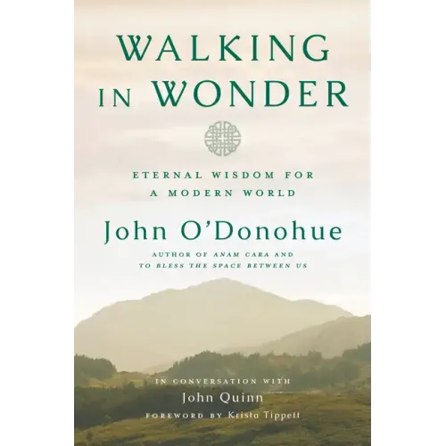 Walking in Wonder: Eternal Wisdom for a Modern World