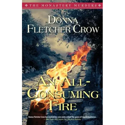 An All-Consuming Fire
