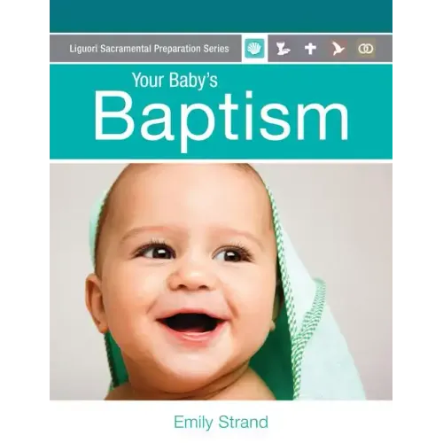 Your Baby's Baptism: Parent Guide