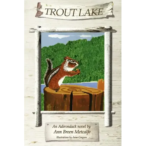 Trout Lake: An Adirondack Novel