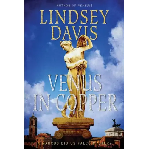 Venus in Copper: A Marcus Didius Falco Mystery