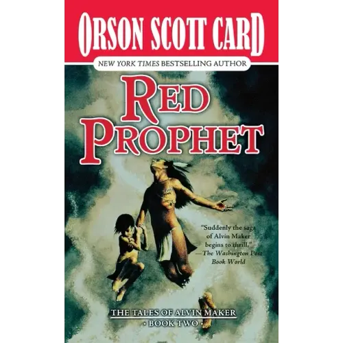 Red Prophet: The Tales of Alvin Maker, Book Two
