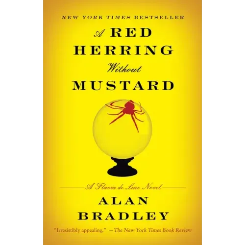 A Red Herring Without Mustard: A Flavia de Luce Novel