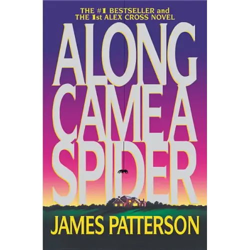 Along Came a Spider