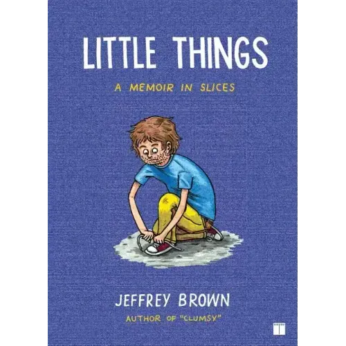 Little Things: A Memoir in Slices