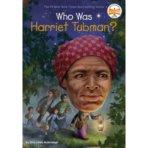 Who Was Harriet Tubman?