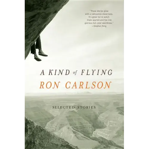 A Kind of Flying: Selected Stories