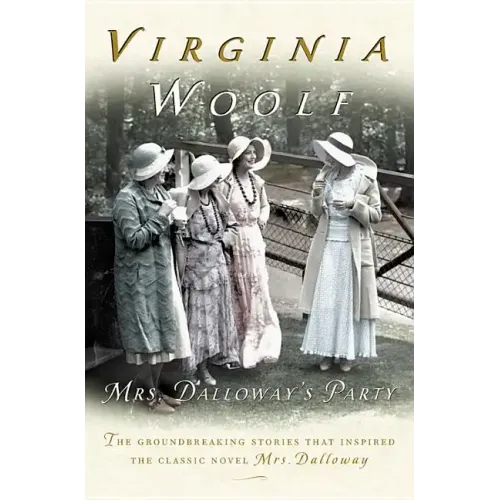Mrs. Dalloway's Party, a Short Story Sequence: The Virginia Woolf Library Authorized Edition