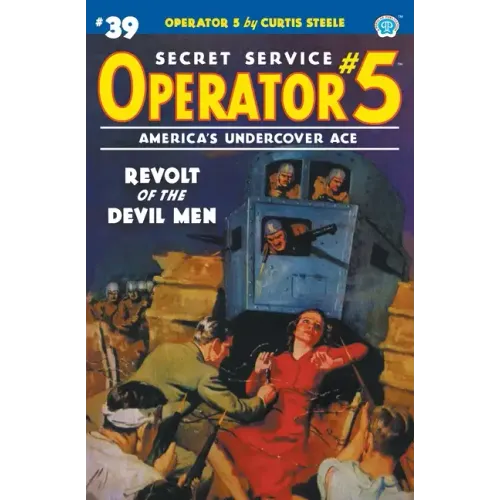 Operator 5 #39: Revolt of the Devil Men
