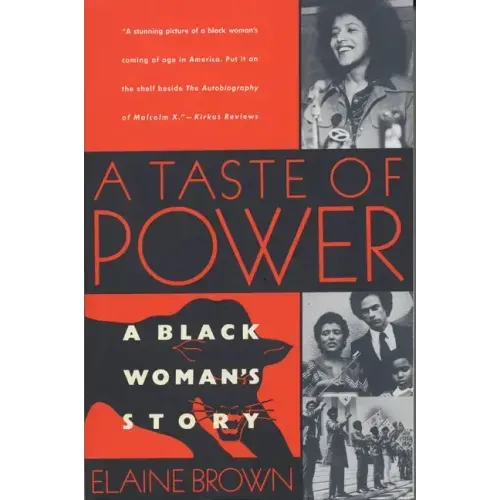 A Taste of Power: A Black Woman's Story